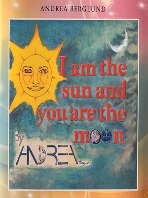 cover image of I am the Sun and You are the Moon